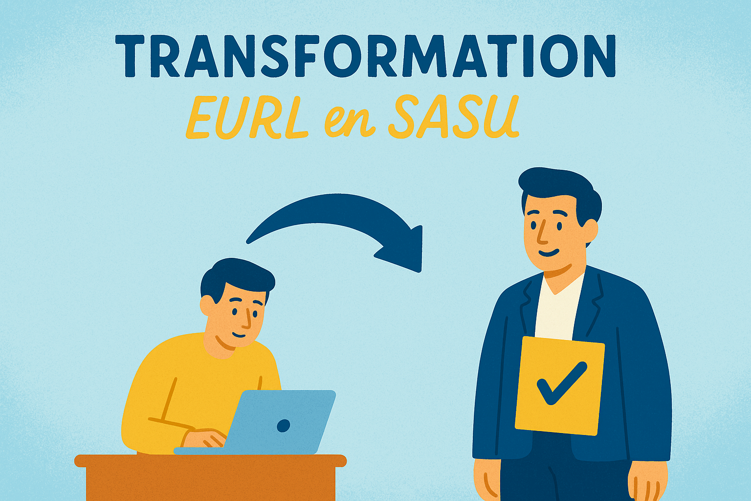Transformation EURL en SASU 
